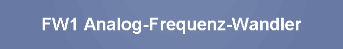 FW1 Analog-Frequenz-Wandler